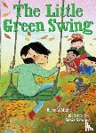 Maier, Brenda - The Little Green Swing (Little Ruby's Big Ideas)