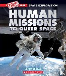 Calkhoven, Laurie - Human Missions to Outer Space