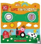 Magsamen, Sandra - I Love Farm Animals (A Let's Play! Board Book)