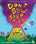 Dyckman, Ame - Don't Blow Your Top!