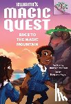Mensah, Bernard - Race to the Magic Mountain: A Branches Book (Kwame's Magic Quest #2)