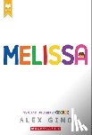 Gino, Alex - Gino, A: Melissa (Previously Published as George)