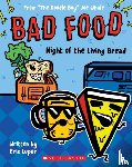 Luper, Eric - Bad Food 5: Night of the Living Bread