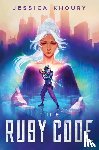Khoury, Jessica - The Ruby Code