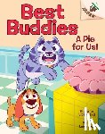 Fang, Vicky - A Pie for Us!: An Acorn Book (Best Buddies #1)