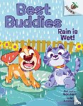 Fang, Vicky - Rain Is Wet!: An Acorn Book (Best Buddies #3)
