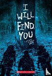 Benedis-Grab, Daphne - I Will Find You (a Secrets & Lies Novel)