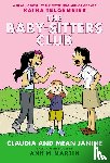 Martin, Ann M. - Claudia and Mean Janine: A Graphic Novel (The Baby-Sitters Club #4)