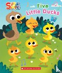 Scholastic - SUPER SIMPLE: FIVE LITTLE DUCKS SQUISHY COUNTDOWN BOOK