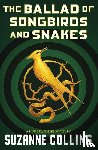 Collins, Suzanne - Collins, S: Ballad of Songbirds and Snakes (a Hunger Games N