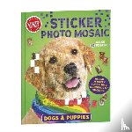 Editors of Klutz - Sticker Photo Mosaic: Dogs & Puppies