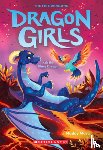 Mara, Maddy - Ash the Blaze Dragon (Dragon Girls #17): Volume 17
