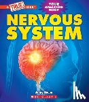 Mason, Jenny - Nervous System (a True Book: Your Amazing Body)