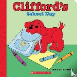 Bridwell, Norman - Clifford's School Day (Board Book)