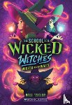 Taylor, Will - The School for Wicked Witches