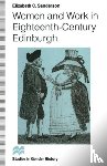 Sanderson, Elizabeth C. - Women and Work in Eighteenth-Century Edinburgh
