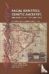  - Racial Identities, Genetic Ancestry, and Health in South America
