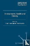  - Environment, Health and History