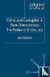 Moran, J. - Crime and Corruption in New Democracies