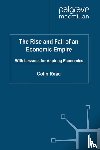 Read, C. - The Rise and Fall of an Economic Empire