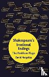 Margolies, D. - Shakespeare's Irrational Endings
