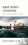  - East Asian Cinemas
