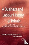  - A Business and Labour History of Britain