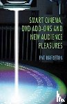 Brereton, P. - Smart Cinema, DVD Add-Ons and New Audience Pleasures