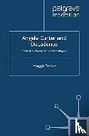 Tonkin, M. - Angela Carter and Decadence