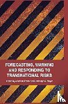  - Forecasting, Warning and Responding to Transnational Risks