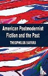Savvas, T. - American Postmodernist Fiction and the Past
