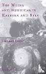 Sylvester, J. - The Media and Hurricanes Katrina and Rita
