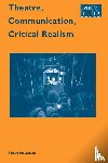 Nellhaus, T. - Theatre, Communication, Critical Realism