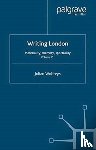 Wolfreys, J. - Writing London