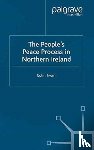 Irwin, C. - The People’s Peace Process in Northern Ireland