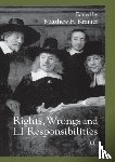  - Rights, Wrongs and Responsibilities