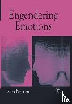 Petersen, A. - Engendering Emotions