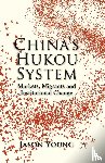 Young, Jason - China's Hukou System
