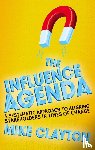 Clayton, M. - The Influence Agenda