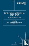  - Land, Nation and Culture, 1740-1840