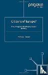 Bruter, M. - Citizens of Europe?