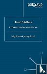 Bibb, S., Kourdi, J. - Trust Matters