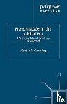Cumming, G. - French NGOs in the Global Era