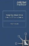Schwab, P. - Designing West Africa