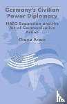 Arora, C. - Germany's Civilian Power Diplomacy