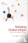 Jones, Dr Phil (IOE, Welch, Dr Sue - Rethinking Children's Rights