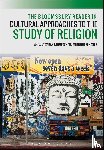  - The Bloomsbury Reader in Cultural Approaches to the Study of Religion