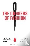  - The Dangers of Fashion
