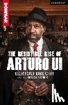 Brecht, Bertolt - The Resistible Rise of Arturo Ui