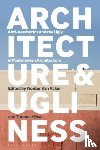  - Architecture and Ugliness - Anti-Aesthetics and the Ugly in Postmodern Architecture